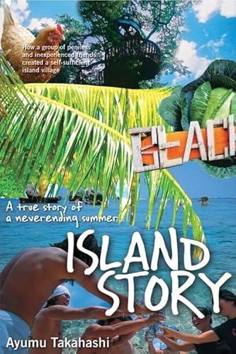Beispielbild fr Island Story: A True Story of a Never Ending Summer zum Verkauf von Wonder Book