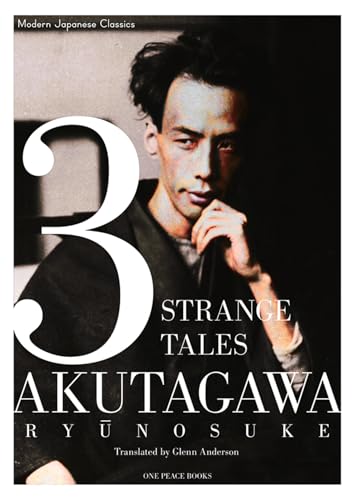 9781935548126: 3 Strange Tales (Modern Japanese Classics)