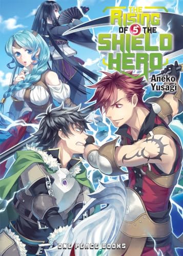 Stock image for The Rising of the Shield Hero Volume 5 (The Rising of the Shield Hero Series: LightNovel) for sale by Goodwill Books