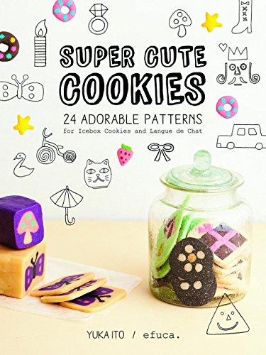 Beispielbild fr Super Cute Cookies : 24 Adorable Patterns for Icebox Cookies and Langue de Chat zum Verkauf von Better World Books
