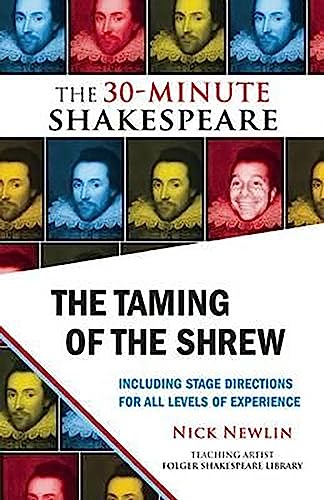 Stock image for The Taming of the Shrew : The 30-Minute Shakespeare for sale by Better World Books