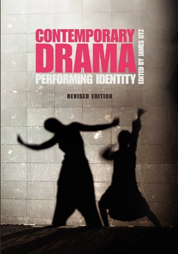 Beispielbild fr Contemporary Drama : Performing Identity zum Verkauf von Better World Books