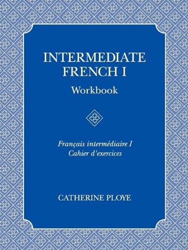 9781935551232: Intermediate French I Workbook