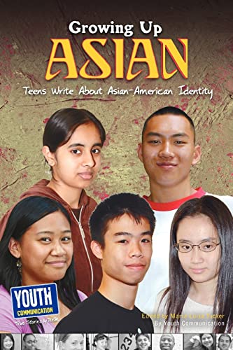 9781935552352: Growing Up Asian: Teens Write about Asian-American Identity