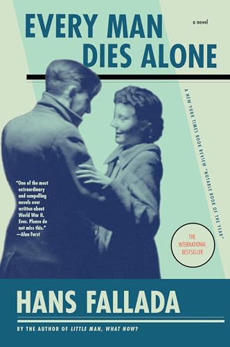 Beispielbild fr Every Man Dies Alone: A Novel zum Verkauf von Your Online Bookstore