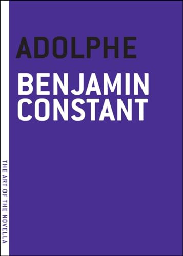 9781935554097: Adolphe (The Art of the Novella)