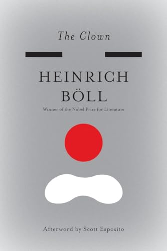 9781935554172: The Clown (The Essential Heinrich Boll)