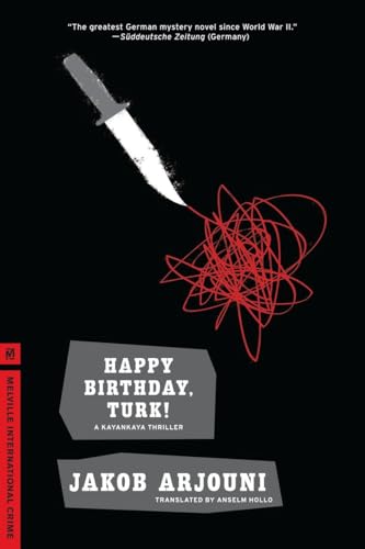 Imagen de archivo de Happy Birthday, Turk!: A Kayankaya Thriller (1) a la venta por Front Cover Books