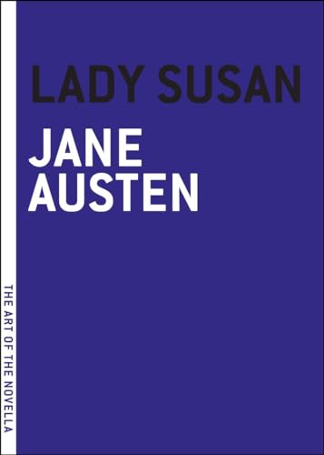 9781935554356: Lady Susan (The Art of the Novella)