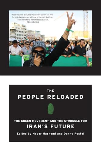 9781935554387: The People Reloaded: The Green Movement and the Struggle for Iran's Future