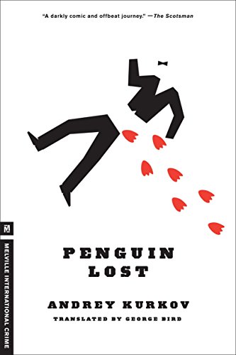 Beispielbild fr Penguin Lost (Melville International Crime) zum Verkauf von Ergodebooks