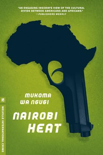 Beispielbild fr Nairobi Heat (Melville International Crime) zum Verkauf von Gulf Coast Books