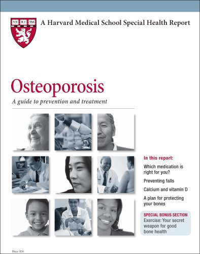 Stock image for Harvard Medical School Osteoporosis: A guide to prevention and treatment for sale by ZBK Books