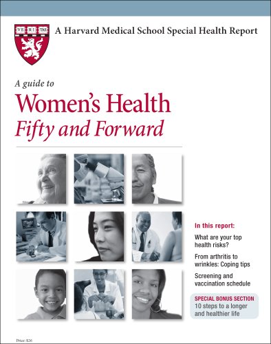 Stock image for Harvard Medical School A Guide to Womens Health: Fifty and Forward for sale by -OnTimeBooks-