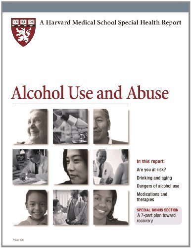 Harvard Medical School Alcohol Use and Abuse (9781935555667) by David M. Dawson; M.D.; Anthony L. Komaroff