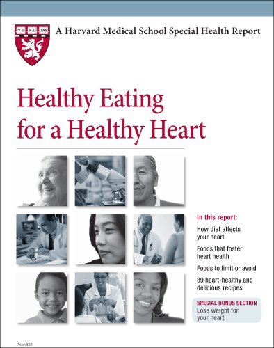 Harvard Medical School Healthy Eating for a Healthy Heart (9781935555841) by Dariush Mozaffarian; M.D.; Dr.P.H.; Ellen Di Bonaventura; M.S.; R.D.; L.D.N.