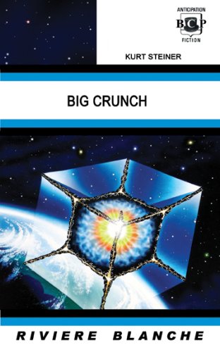 Beispielbild fr Big Crunch zum Verkauf von Librairie Theatrum Mundi