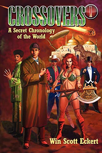 Stock image for Crossovers: A Secret Chronology of the World (Volume 1) for sale by HPB-Ruby