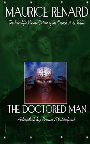 The Doctored Man (9781935558187) by Renard, Maurice