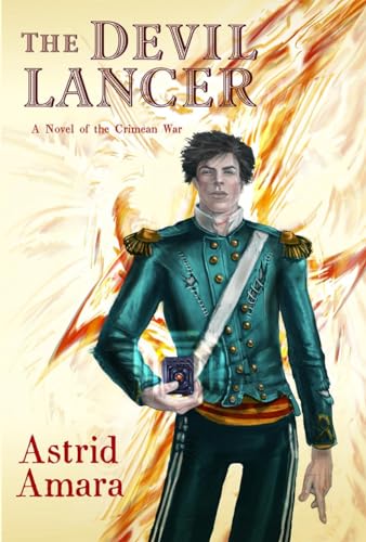 Imagen de archivo de The Devil Lancer: A Novel of the Crimean War (Crimean War Novels) a la venta por Books From California