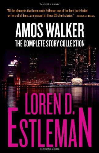 Beispielbild fr Amos Walker: The Complete Story Collection zum Verkauf von ThriftBooks-Atlanta