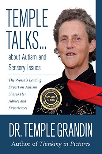 Stock image for Temple Talks about Autism and Sensory Issues: The World's Leading Expert on Autism Shares Her Advice and Experiences for sale by SecondSale