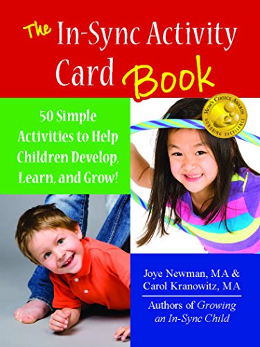 Beispielbild fr The In Sync Activity Card Book: 50 Simple Activities to Help Children Develop, Learn, and Grow! zum Verkauf von HPB-Red