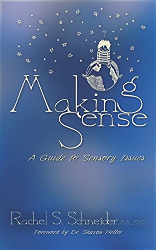 Beispielbild fr Making Sense: A Guide to Sensory Issues zum Verkauf von WorldofBooks