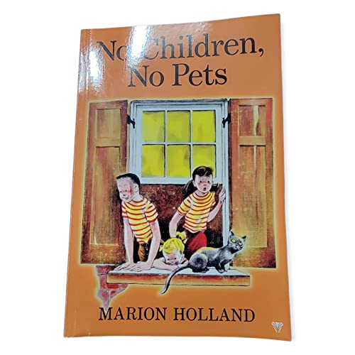 Stock image for No Children, No Pets for sale by Blue Vase Books
