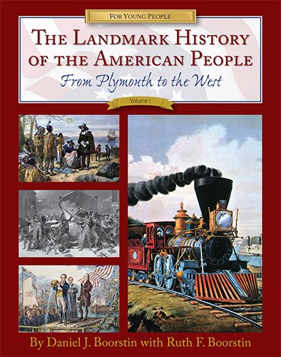 Stock image for The Landmark History of the American People, Volume 1: From Plymouth to the West for sale by Goodwill Books