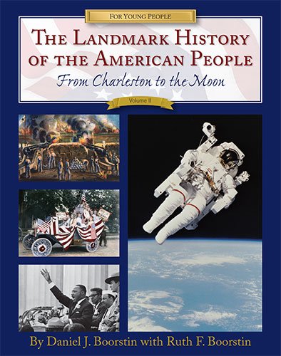 Beispielbild fr The Landmark History of the American People From Charleston to the Moon Vol II zum Verkauf von LibraryMercantile