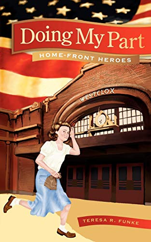 Imagen de archivo de Doing My Part (Home-Front Heroes) a la venta por Jenson Books Inc