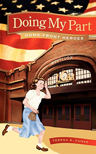 Stock image for Doing My Part (Home-Front Heroes) for sale by Jenson Books Inc