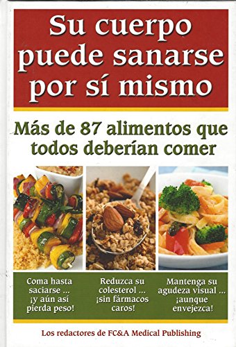 Stock image for Su cuerpo puede sanarse por si mismo for sale by GoldenDragon