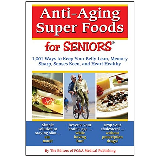 Stock image for Anti-Aging Super Foods for Seniors for sale by GoldBooks