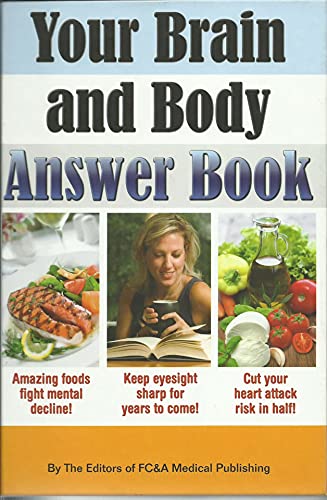 Beispielbild fr Your Brain and Body Answer Book zum Verkauf von Half Price Books Inc.