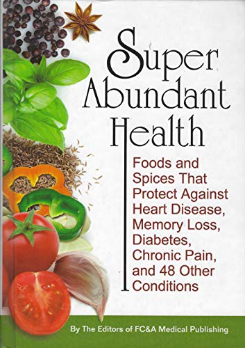 Imagen de archivo de Super Abundant Health a la venta por Better World Books: West