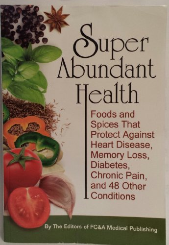 Imagen de archivo de Super Abundant Health (Paperback) a la venta por Better World Books