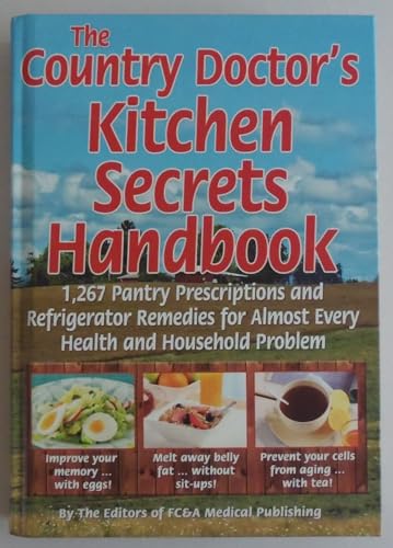 Imagen de archivo de The Country Doctor's Kitchen Secrets Handbook a la venta por Gulf Coast Books