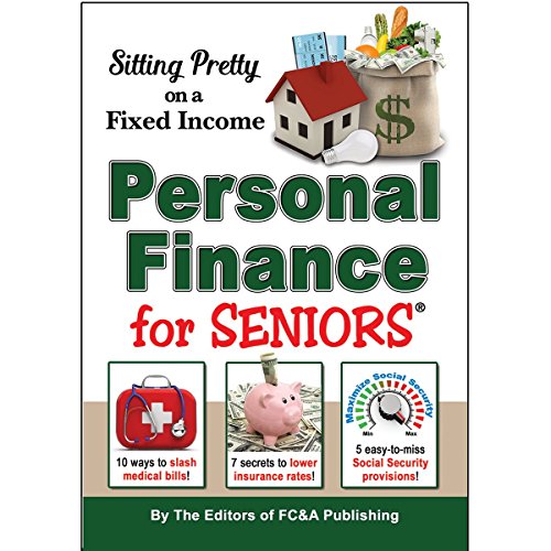 Stock image for Sitting Pretty On a Fixed Income: 1,001 Personal Finance Secrets for Seniors for sale by Big Bill's Books