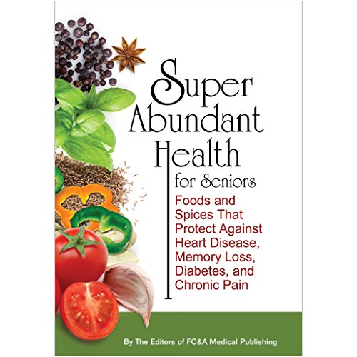 Stock image for Super Abundant Health for Seniors for sale by GoldenDragon