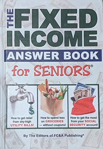 Beispielbild fr The Fixed Income Answer Book for Seniors zum Verkauf von Big Bill's Books