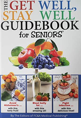 Imagen de archivo de The Get Well, Stay Well, Guidebook for Seniors a la venta por GoldenDragon