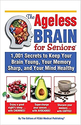 Stock image for The Ageless Brain for Seniors for sale by GoldBooks