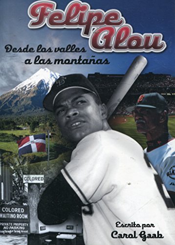 Stock image for Felipe Alou Desde Los Valles a Las Montanas for sale by HPB-Ruby