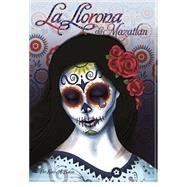 Beispielbild fr La Llorona de Mazathlan zum Verkauf von SecondSale
