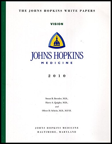 Stock image for The Johns Hopkins White Papers: Vision for sale by Bank of Books