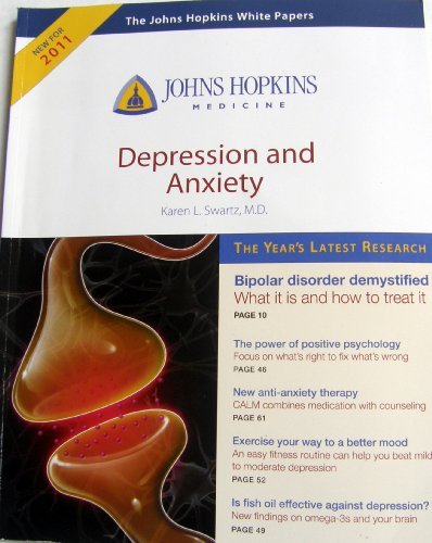 Stock image for The John Hopkins White Papers (Depression and Anxiety, 80 pages) for sale by -OnTimeBooks-