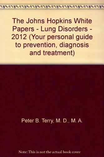 Beispielbild fr Lung Disorders The Johns Hopkins White Papers zum Verkauf von Jerry Shepard