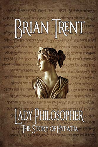 Imagen de archivo de Lady Philosopher: The Story of Hypatia a la venta por ThriftBooks-Dallas